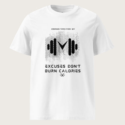 LuxPure Ultrasoft Organic Cotton Tee: Excuses Don't Burn Calories - Unisex